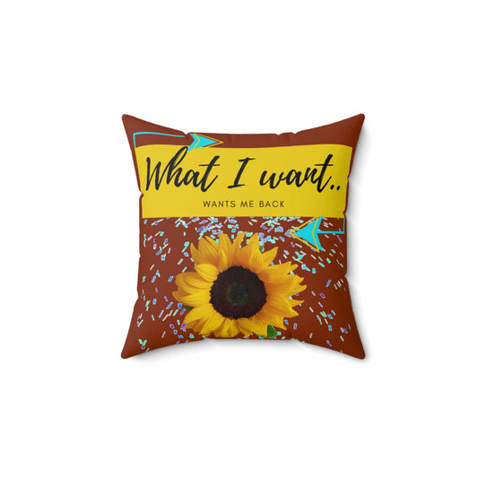 Affirmative “Want” Square Pillow